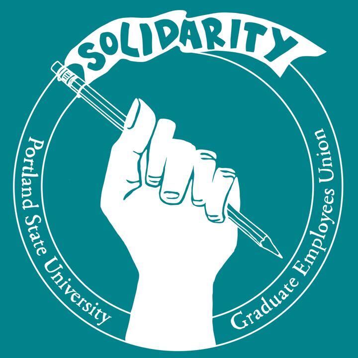The union logo: a fist holds a pencil with a flag that says solidarity; in a ring around the fist are the words, Portland State University Graduate Employees Union